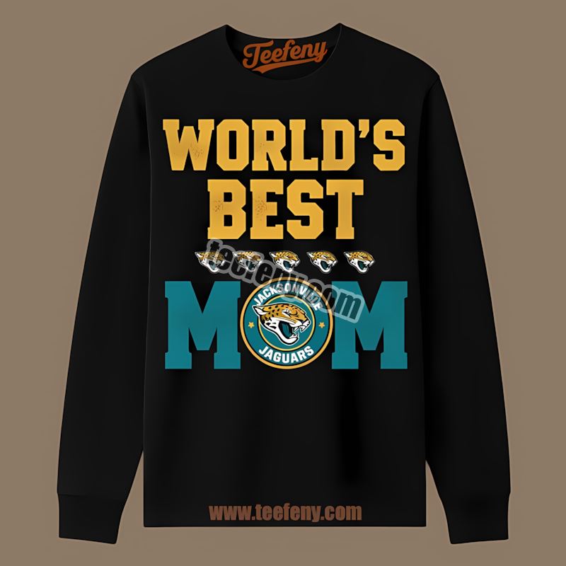 Worlds Best Mom Jacksonville Jaguars Trendy Long Sleeve Worlds Best Mom Jacksonville Jaguars Trendy Long Sleeve