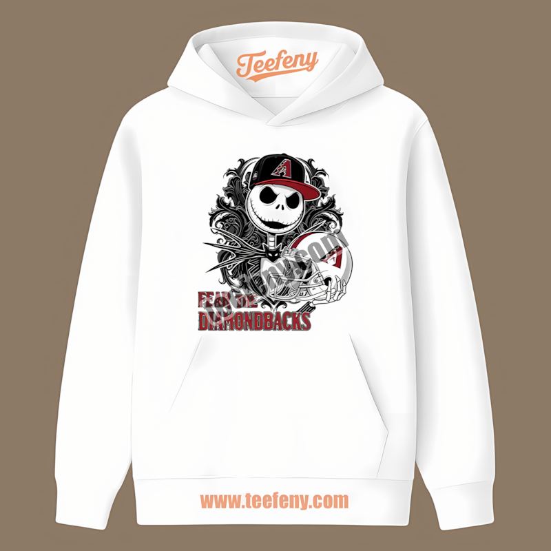 Arizona Diamondbacks Fear The Jack Skellington Sports Hoodie Arizona Diamondbacks Fear The Jack Skellington Sports Hoodie