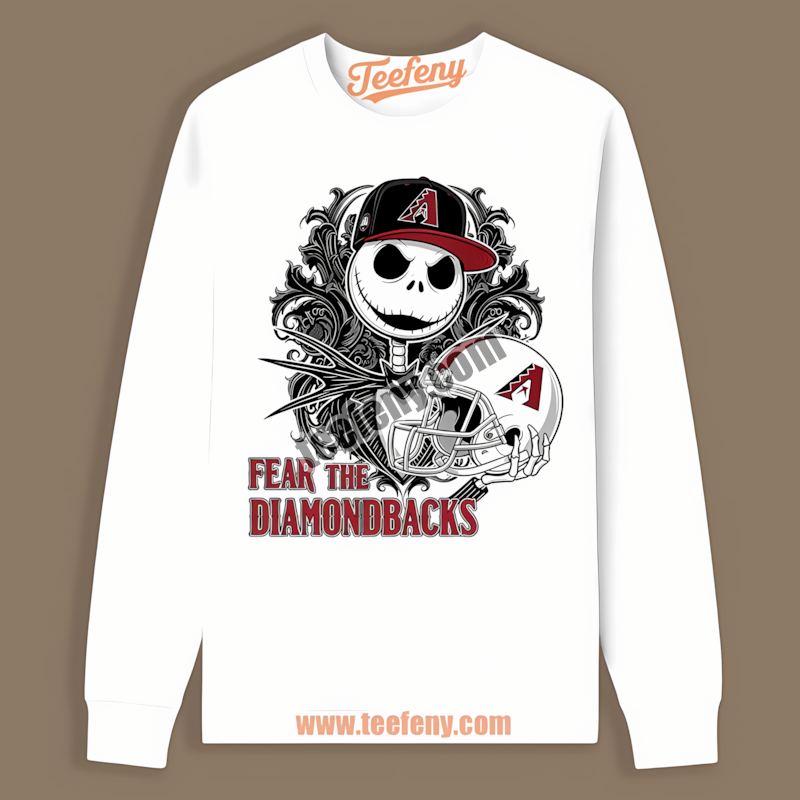 Arizona Diamondbacks Fear The Jack Skellington Sports Long Sleeve Arizona Diamondbacks Fear The Jack Skellington Sports Long Sleeve