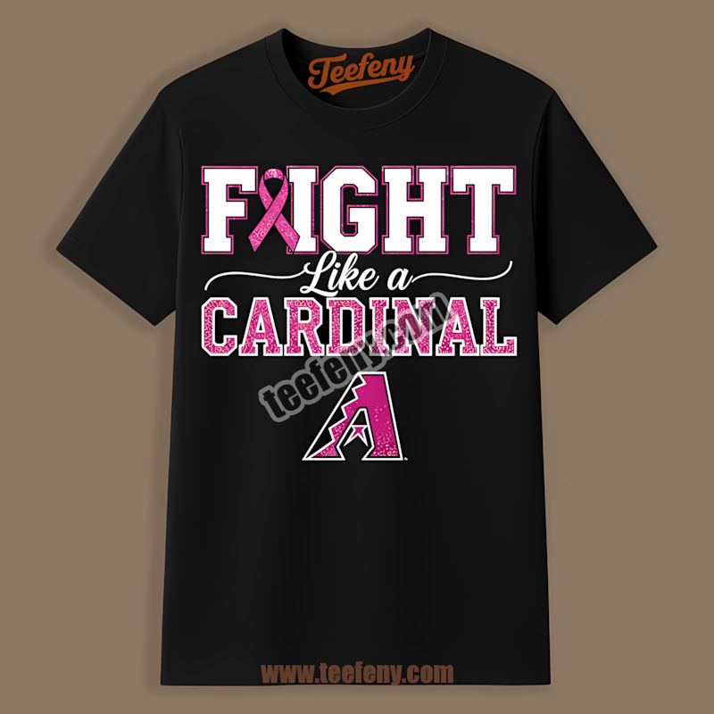 Arizona Diamondbacks Fight Like A Breast Cancer Awareness Shirt