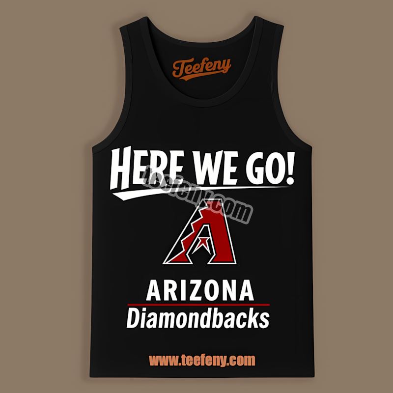 Arizona Diamondbacks Here We Go Logo Classic Tanktop Arizona Diamondbacks Here We Go Logo Classic Tanktop