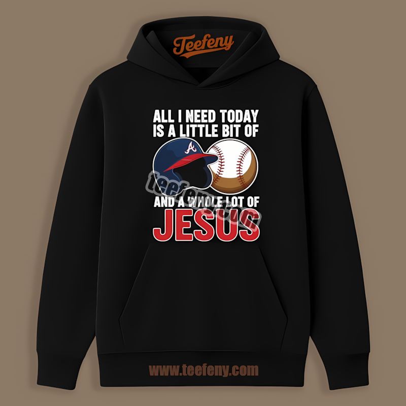 Baseball And Jesus Atlanta Braves Game Day Hoodie Baseball And Jesus Atlanta Braves Game Day Hoodie