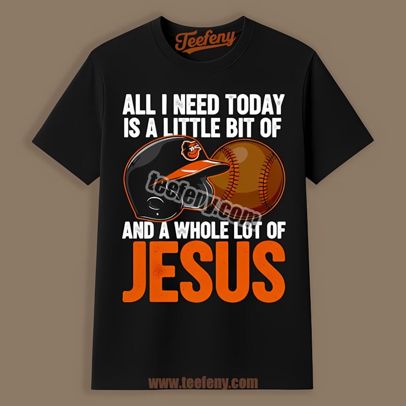 Baseball And Jesus Baltimore Orioles Limited Edition Shirt