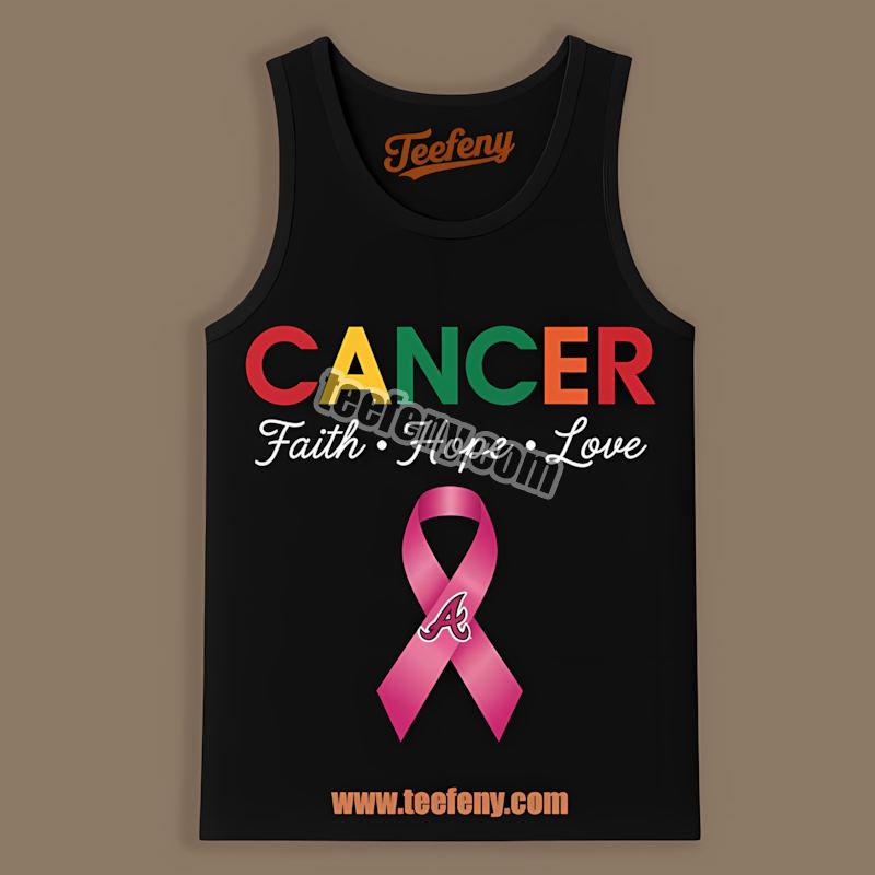 Cancer Awareness Faith Hope Love Atlanta Braves Vintage Tanktop Cancer Awareness Faith Hope Love Atlanta Braves Vintage Tanktop