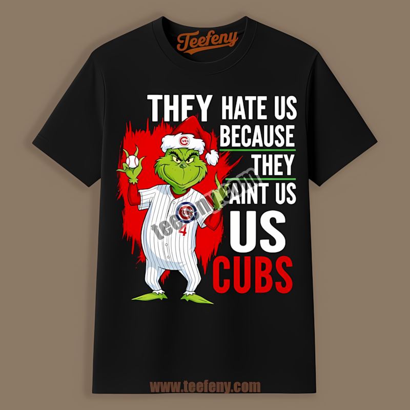 Chicago Cubs Grinch They Hate Us Because They Aint Us Color Shirt
