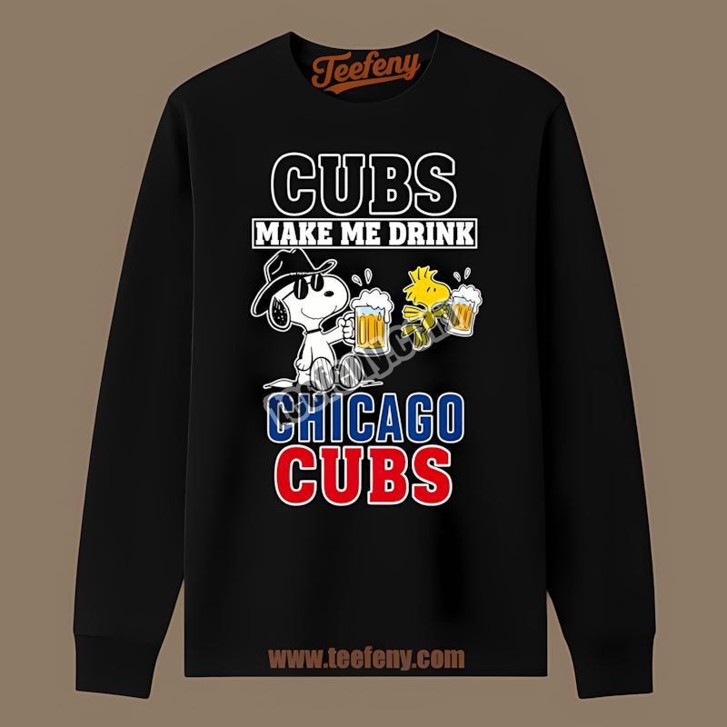 Chicago Cubs Snoopy Make Me Drink Trendy Long Sleeve Chicago Cubs Snoopy Make Me Drink Trendy Long Sleeve