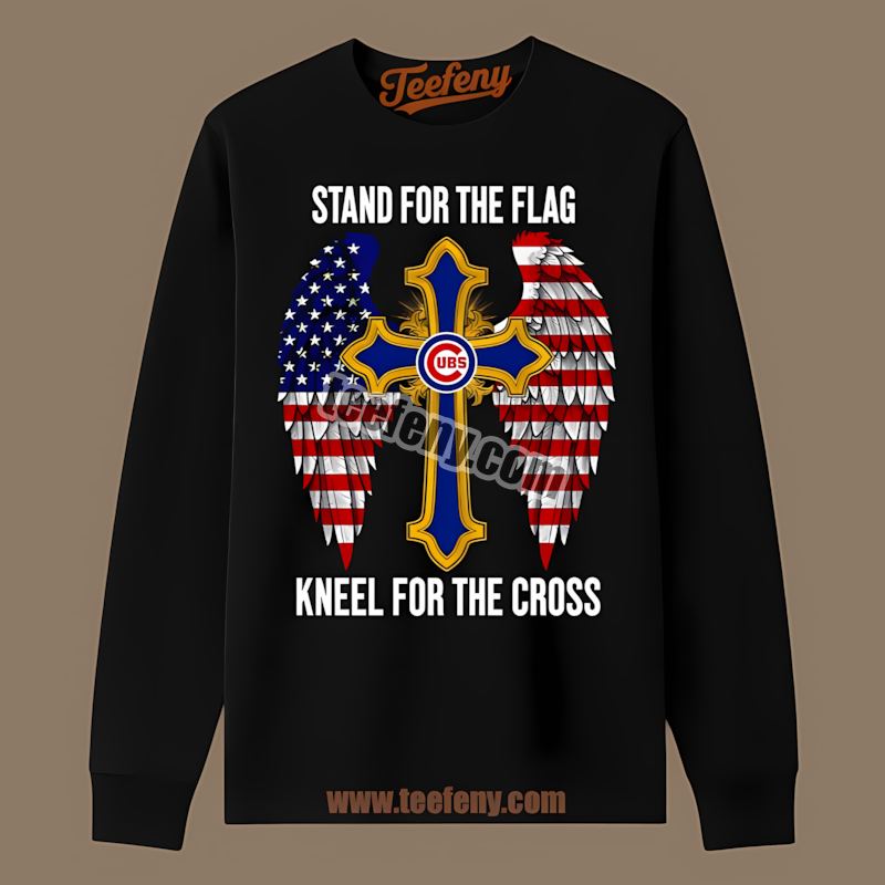 Chicago Cubs Stand For The Flag Kneel For The Cross Unisex Long Sleeve Chicago Cubs Stand For The Flag Kneel For The Cross Unisex Long Sleeve
