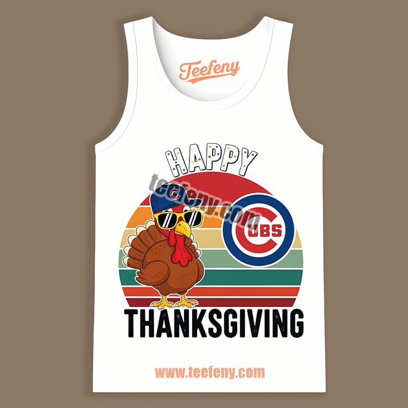Chicago Cubs Thanksgiving Turkey Retro Tanktop Chicago Cubs Thanksgiving Turkey Retro Tanktop