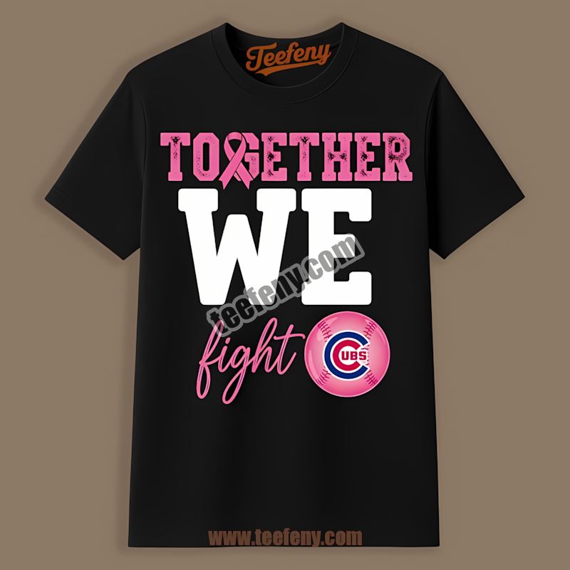 Chicago Cubs Together We Fight Breast Cancer Awareness Unisex Shirt