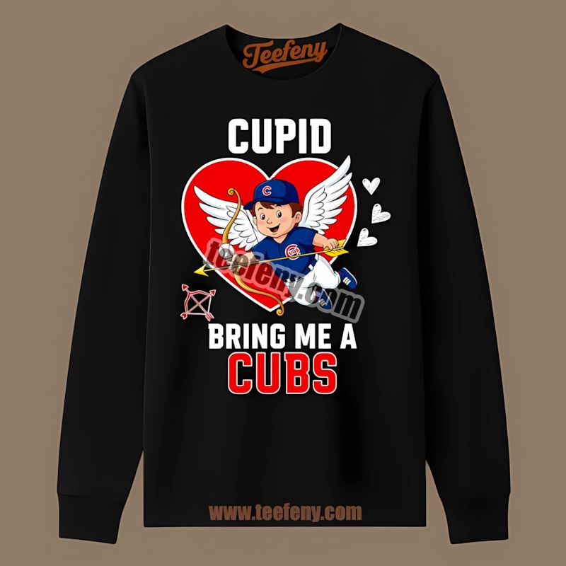 Chicago Cubs Valentines Cupid Bring Me A Cubs Graphic Long Sleeve Chicago Cubs Valentines Cupid Bring Me A Cubs Graphic Long Sleeve