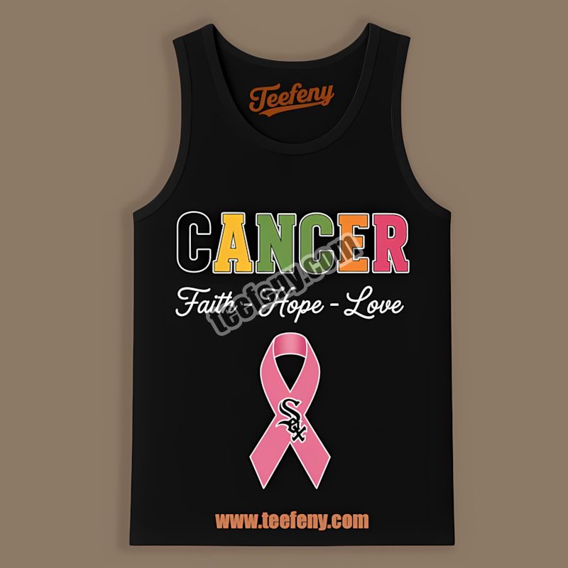 Chicago White Sox Cancer Awareness Faith Hope Love Soft Tanktop Chicago White Sox Cancer Awareness Faith Hope Love Soft Tanktop