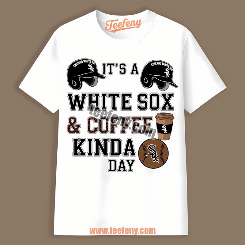 Chicago White Sox Coffee Kinda Day Comfort Colors Tshirt