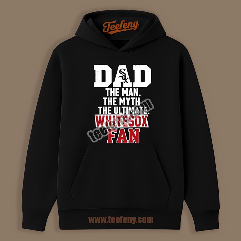 Chicago White Sox Dad The Man The Myth The Ultimate Fan Retro Hoodie Chicago White Sox Dad The Man The Myth The Ultimate Fan Retro Hoodie