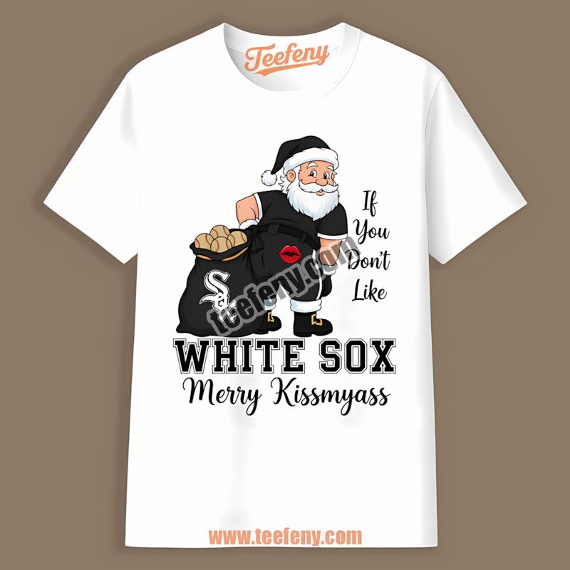 Chicago White Sox Merry Kissmyass Santa Funny Tshirt