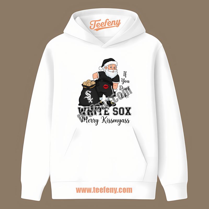 Chicago White Sox Merry Kissmyass Santa Funny THoodie Chicago White Sox Merry Kissmyass Santa Funny THoodie