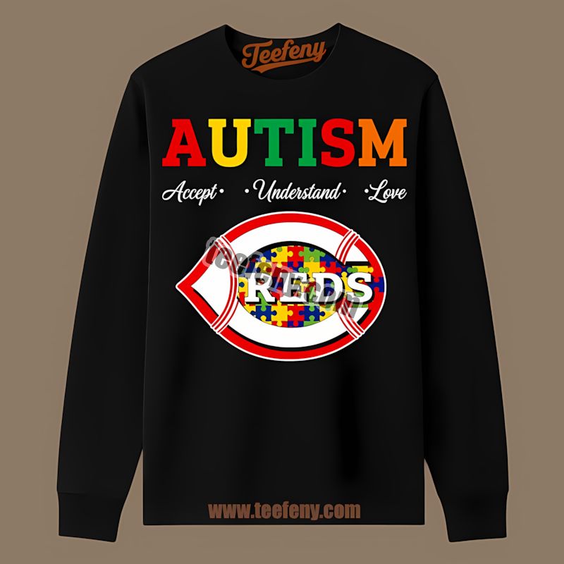 Cincinnati Reds Autism Awareness Accept Understand Love Classic Long Sleeve Cincinnati Reds Autism Awareness Accept Understand Love Classic Long Sleeve