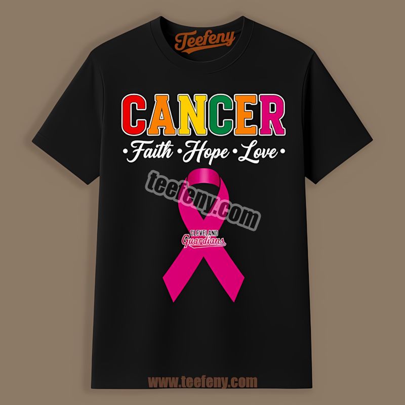 Cleveland Guardians Cancer Awareness Faith Hope Love Soft Shirt