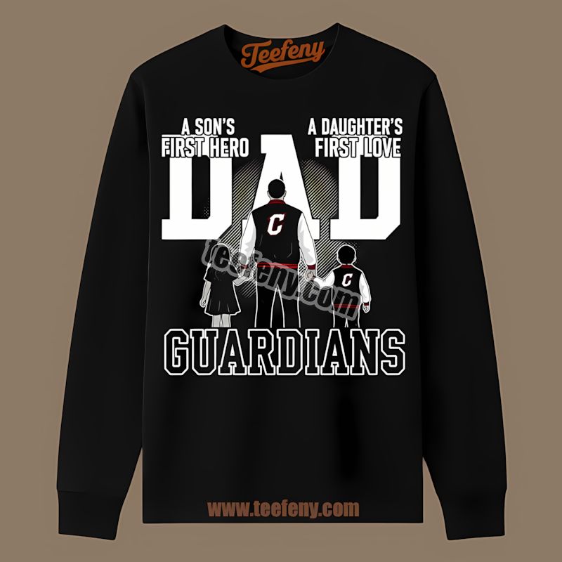 Cleveland Guardians Dad A Sons Hero Daughters Love Adults Long Sleeve Cleveland Guardians Dad A Sons Hero Daughters Love Adults Long Sleeve