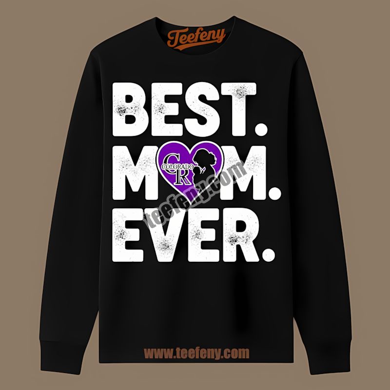 Colorado Rockies Best Mom Ever Heart Personalized TLong Sleeve Colorado Rockies Best Mom Ever Heart Personalized TLong Sleeve