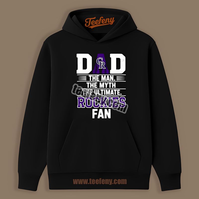 Colorado Rockies Dad The Man The Myth The Ultimate Fan Classic Hoodie Colorado Rockies Dad The Man The Myth The Ultimate Fan Classic Hoodie