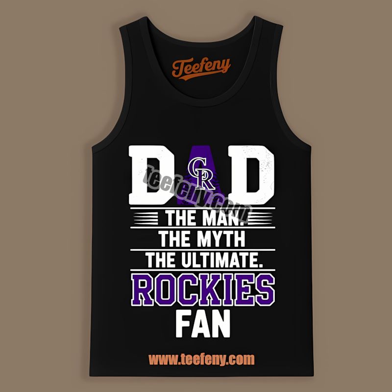 Colorado Rockies Dad The Man The Myth The Ultimate Fan Classic Tanktop Colorado Rockies Dad The Man The Myth The Ultimate Fan Classic Tanktop