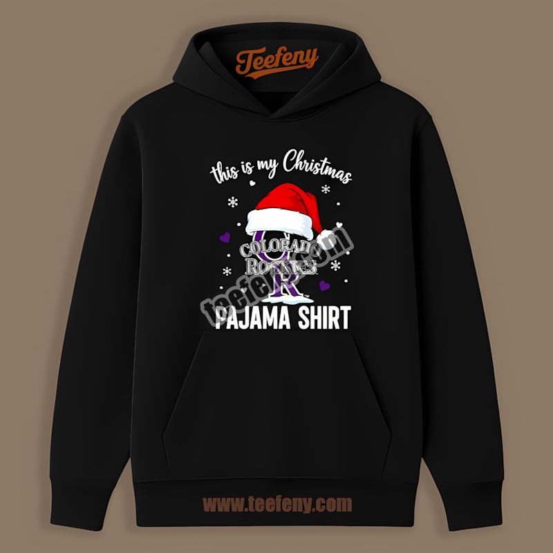 Colorado Rockies This Is My Christmas Pajama Custom Made Hoodie Colorado Rockies This Is My Christmas Pajama Custom Made Hoodie
