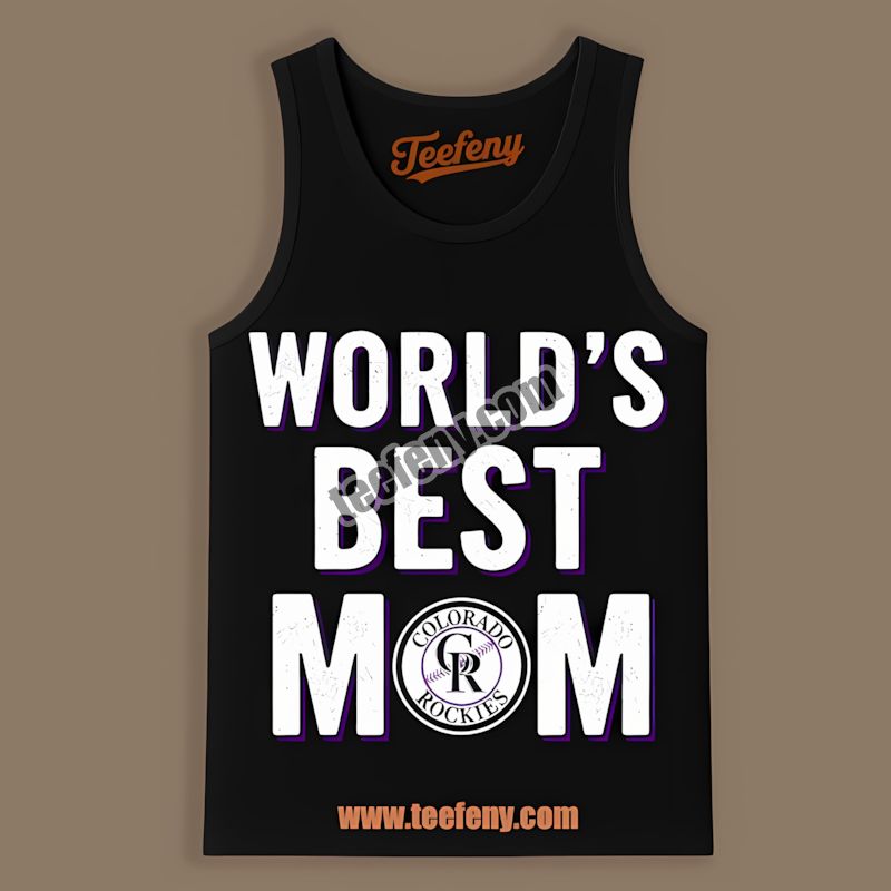 Colorado Rockies Worlds Best Mom Crewneck Tanktop Colorado Rockies Worlds Best Mom Crewneck Tanktop