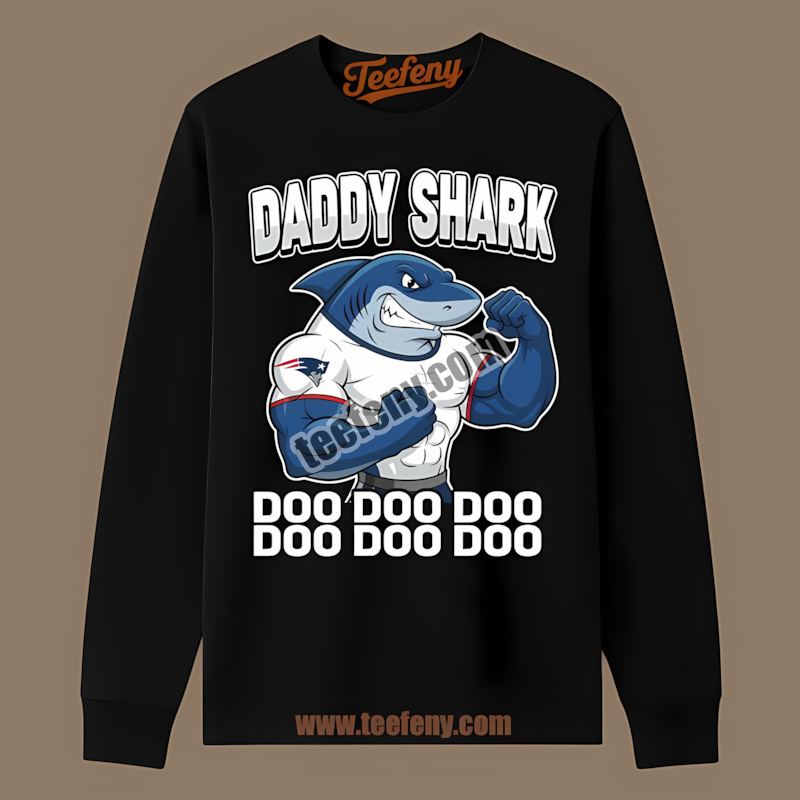 Daddy Shark New England Patriots Adults Long Sleeve Daddy Shark New England Patriots Adults Long Sleeve