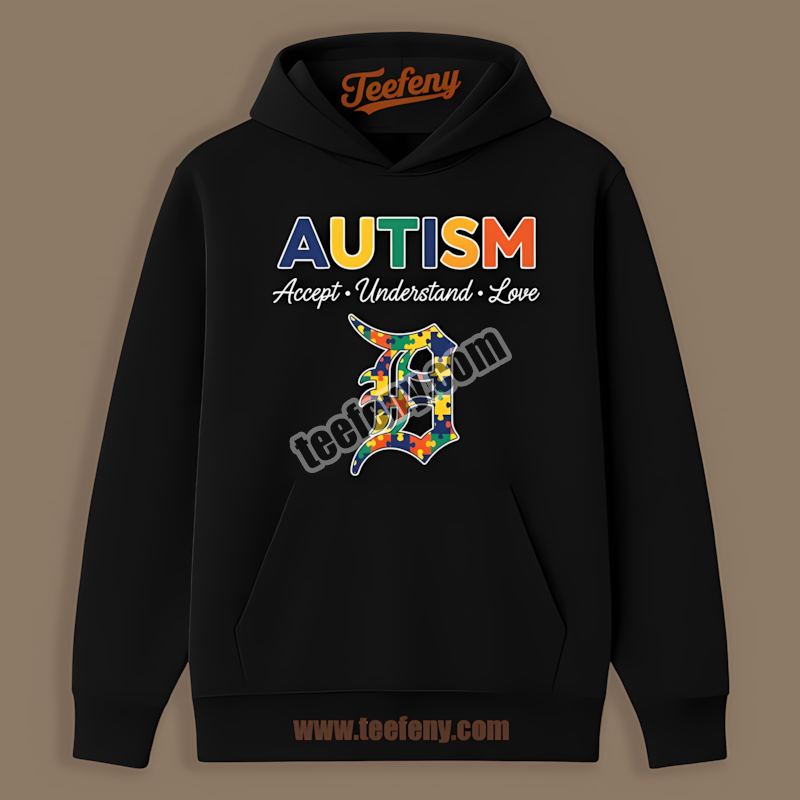 Detroit Tigers Autism Awareness Accept Understand Love Color Hoodie Detroit Tigers Autism Awareness Accept Understand Love Color Hoodie