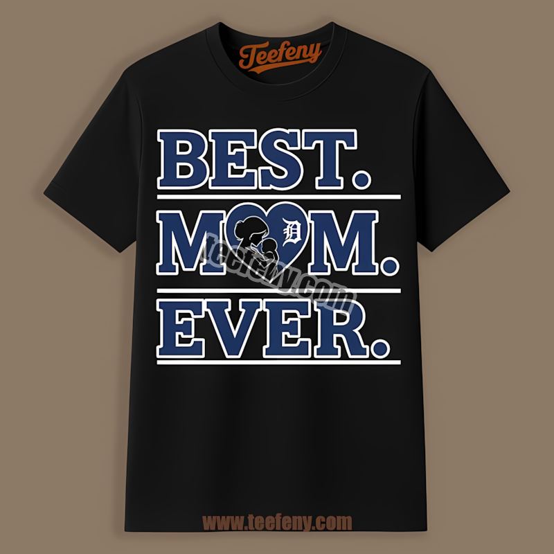 Detroit Tigers Best Mom Ever Heart Cotton Shirt