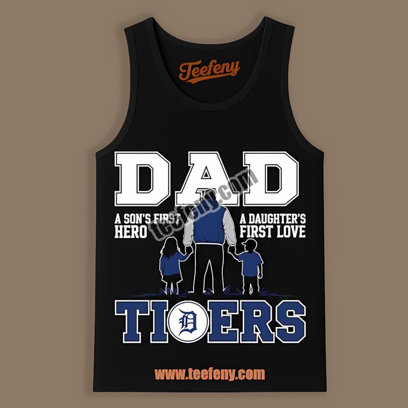 Detroit Tigers Dad Fathers Day Hero Daughters Love Graphic Tanktop Detroit Tigers Dad Fathers Day Hero Daughters Love Graphic Tanktop