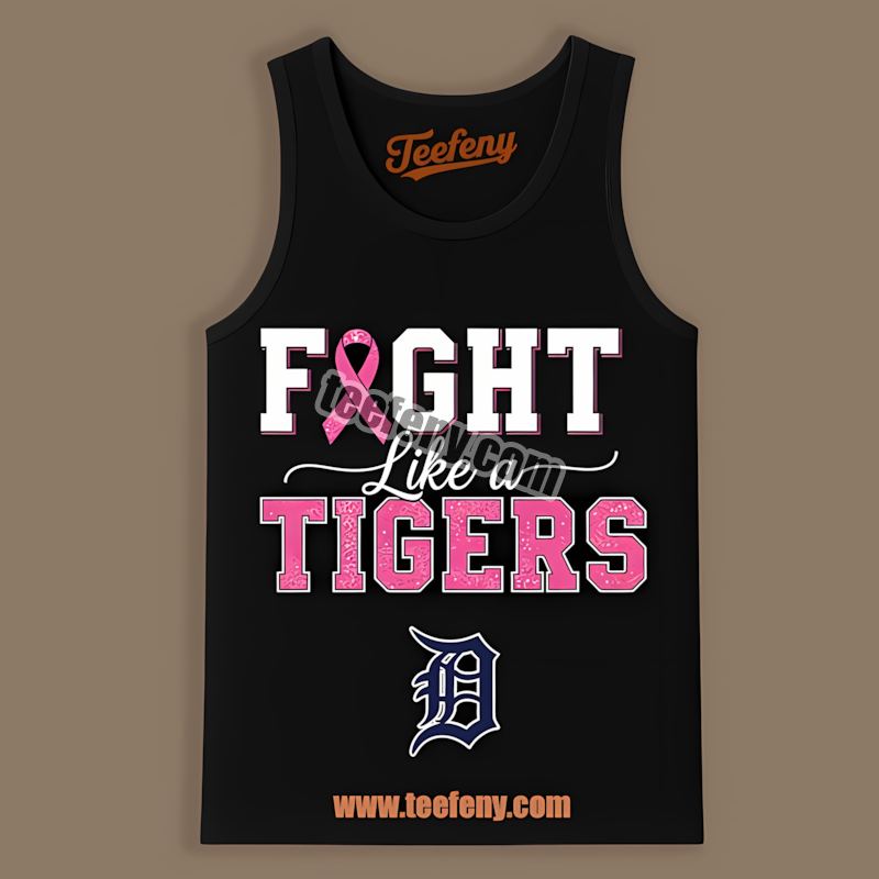 Detroit Tigers Fight Like Breast Cancer Awareness Adults Tanktop Detroit Tigers Fight Like Breast Cancer Awareness Adults Tanktop