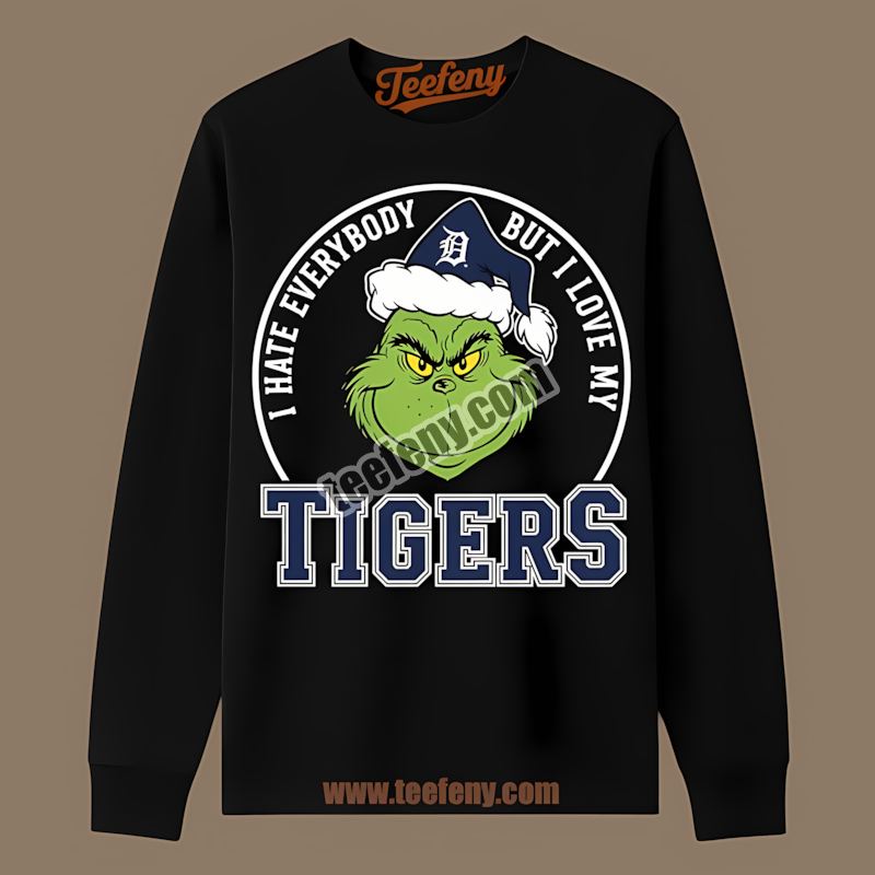 Detroit Tigers Grinch I Hate Everybody But Love My Vintage Long Sleeve Detroit Tigers Grinch I Hate Everybody But Love My Vintage Long Sleeve