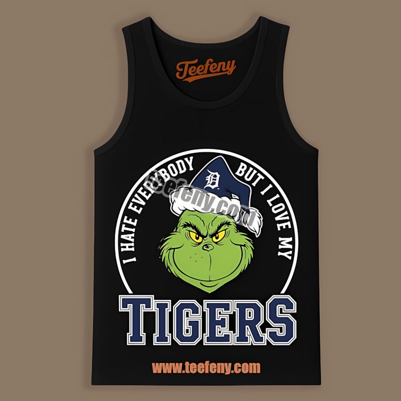 Detroit Tigers Grinch I Hate Everybody But Love My Vintage Tanktop Detroit Tigers Grinch I Hate Everybody But Love My Vintage Tanktop