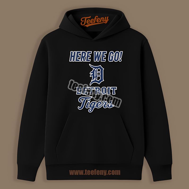 Detroit Tigers Here We Go Logo Unisex Hoodie Detroit Tigers Here We Go Logo Unisex Hoodie