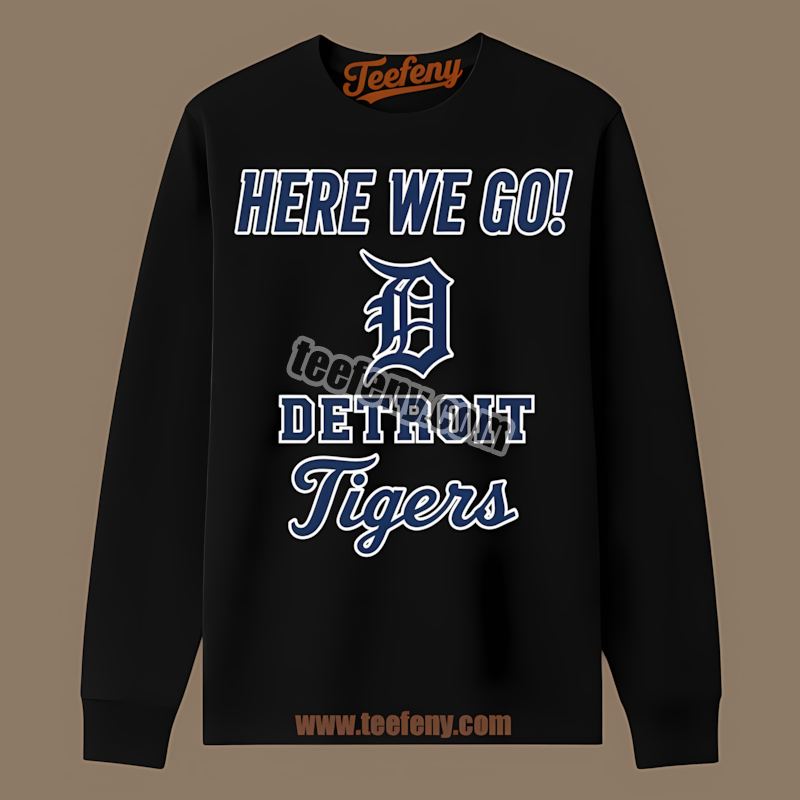 Detroit Tigers Here We Go Logo Unisex Long Sleeve Detroit Tigers Here We Go Logo Unisex Long Sleeve