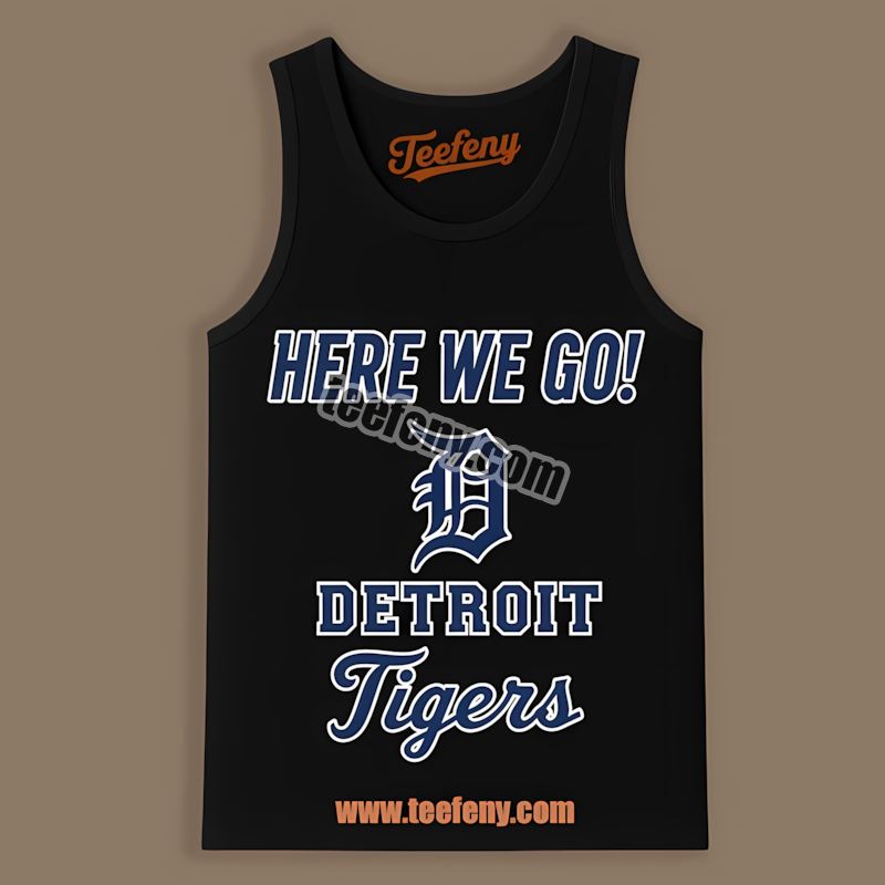 Detroit Tigers Here We Go Logo Unisex Tanktop Detroit Tigers Here We Go Logo Unisex Tanktop
