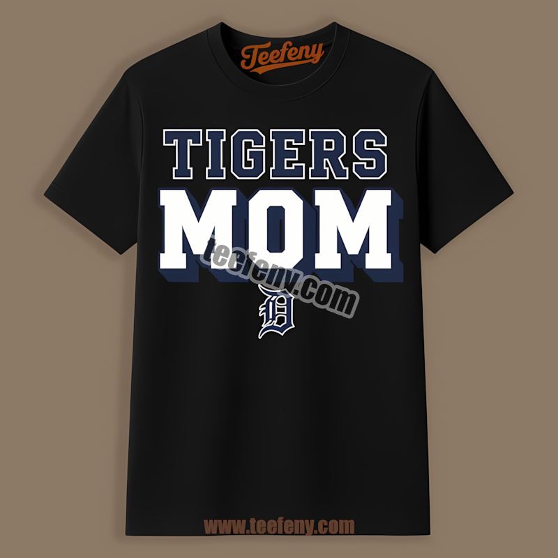 Detroit Tigers Mom Classic Shirt