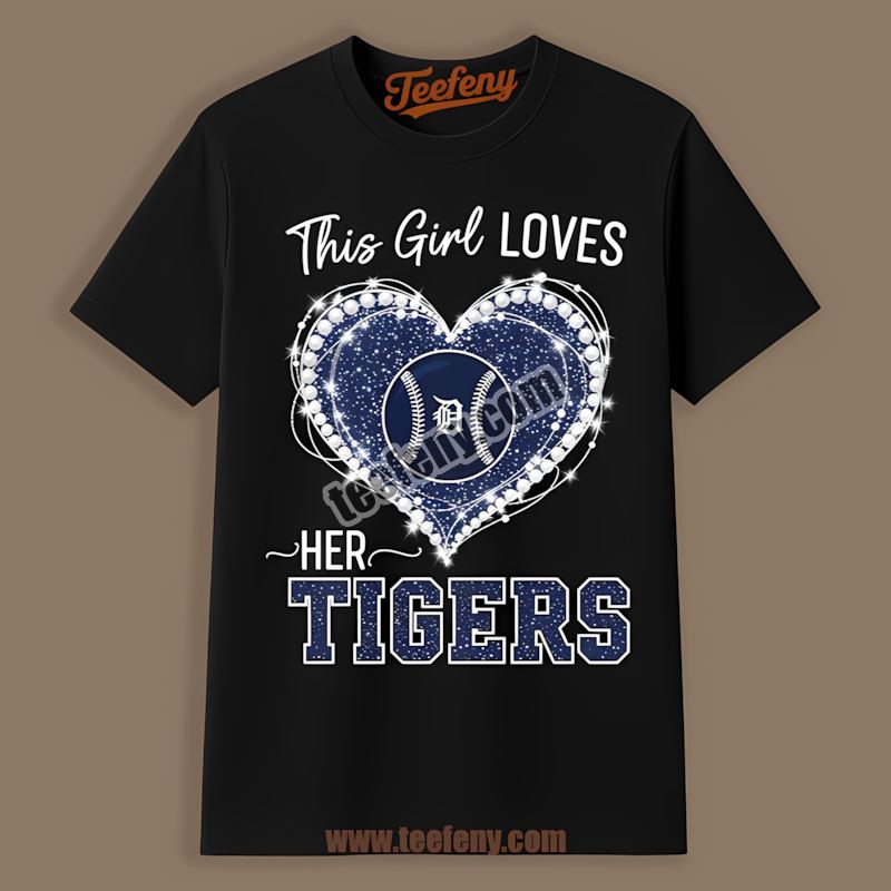 Detroit Tigers This Girl Loves Her Trendy Shirt