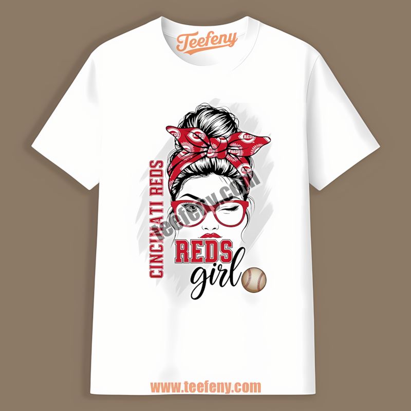 Girl Proud To Be A Cincinnati Reds Fan Best Tshirt