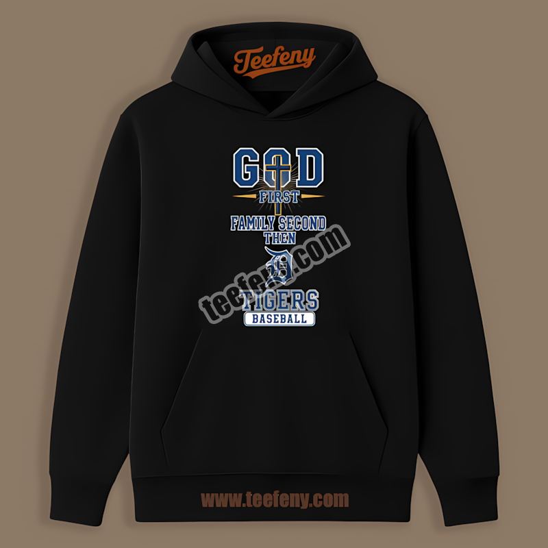 God First Family Second Baseball Detroit Tigers Retro Hoodie God First Family Second Baseball Detroit Tigers Retro Hoodie