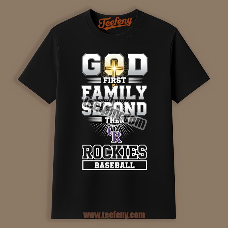 God First Family Second Colorado Rockies Baseball Shirt