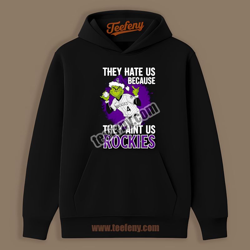 Grinch Colorado Rockies They Hate Us Because They Aint Us Comfort Colors THoodie Grinch Colorado Rockies They Hate Us Because They Aint Us Comfort Colors THoodie