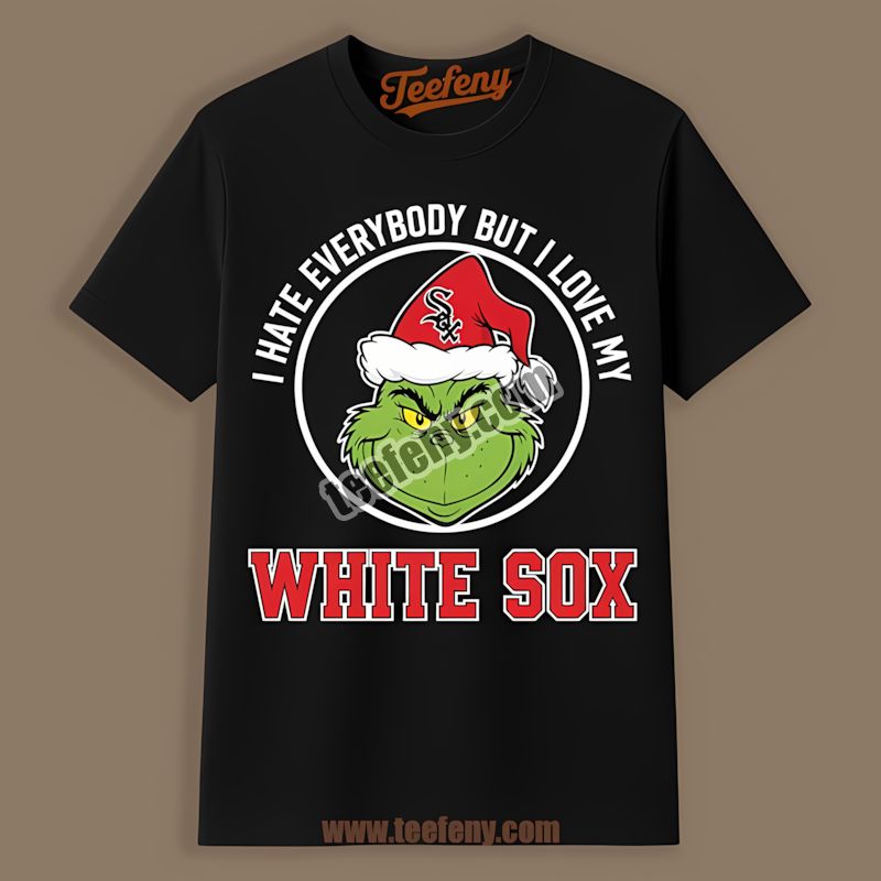 Grinch I Hate Everybody But Love My Chicago White Sox Cheap Custom Tshirt