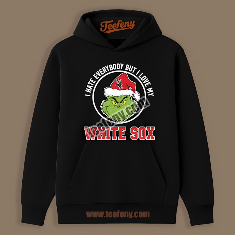 Grinch I Hate Everybody But Love My Chicago White Sox Cheap Custom THoodie Grinch I Hate Everybody But Love My Chicago White Sox Cheap Custom THoodie