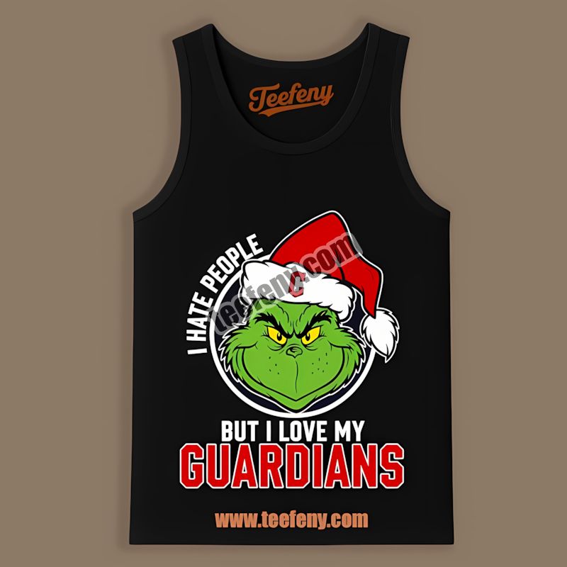 Grinch I Hate People But Love Cleveland Guardians Fashion Tanktop Grinch I Hate People But Love Cleveland Guardians Fashion Tanktop