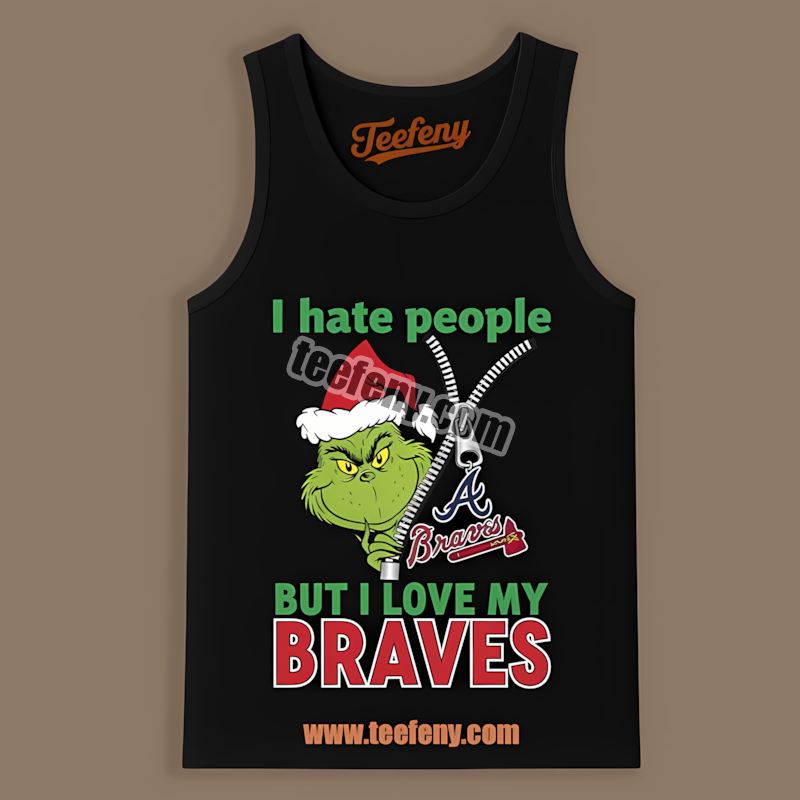 Grinch I Hate People Love My Atlanta Braves Logo Tanktop Grinch I Hate People Love My Atlanta Braves Logo Tanktop