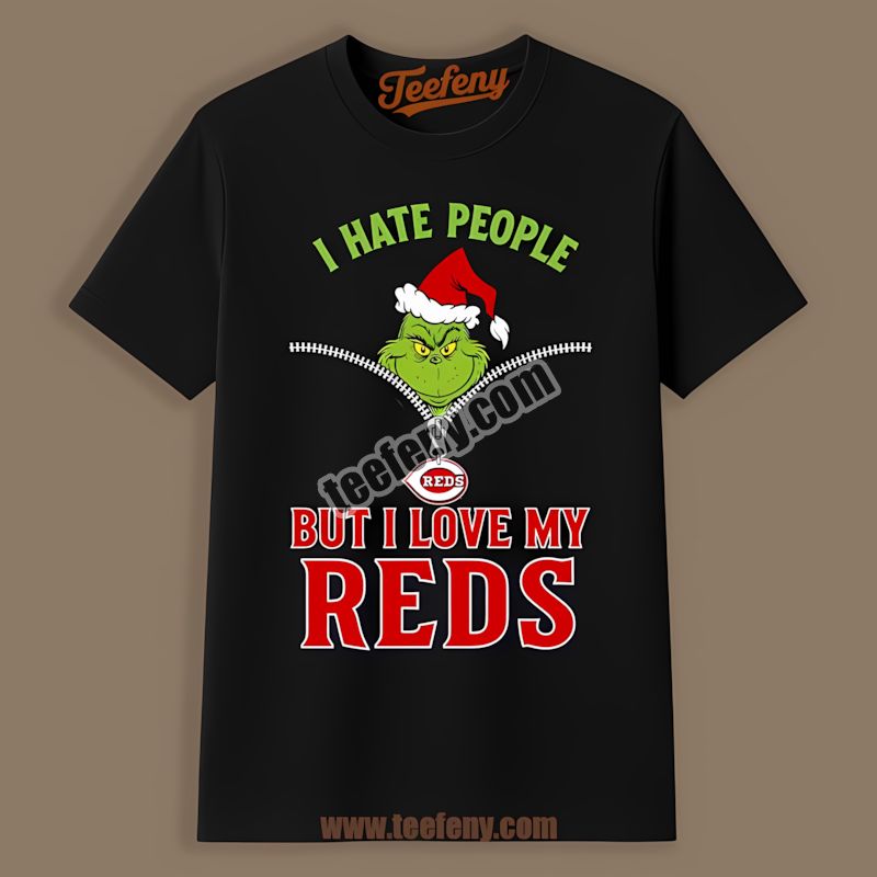 Grinch I Hate People Love My Cincinnati Reds Trendy Shirt