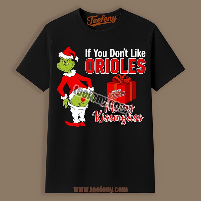 Grinch Merry Kissmyass Baltimore Orioles Throwback Shirt
