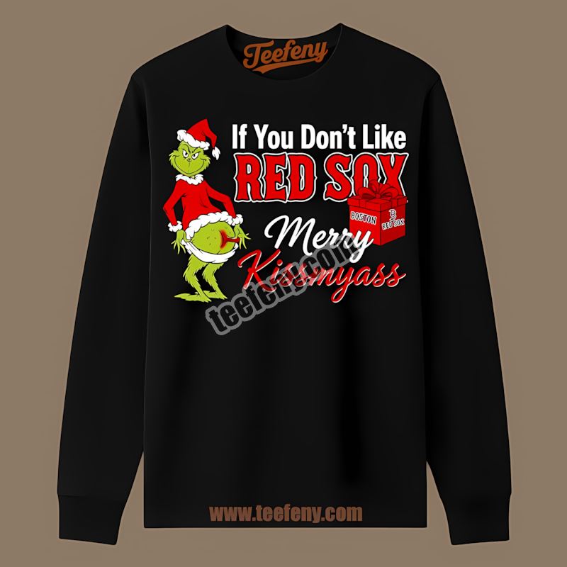 Grinch Merry Kissmyass Boston Red Sox Game Day Long Sleeve Grinch Merry Kissmyass Boston Red Sox Game Day Long Sleeve